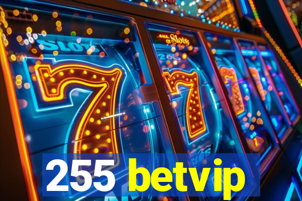 255 betvip